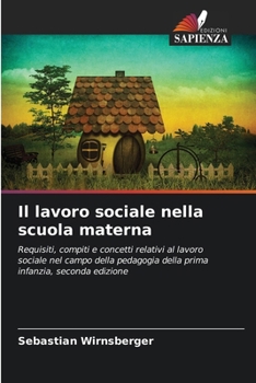 Il lavoro sociale nella scuola materna (Italian Edition)