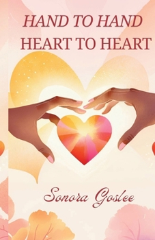 Hand to Hand Heart to Heart