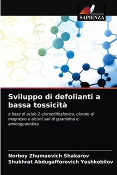 Paperback Sviluppo di defolianti a bassa tossicità [Italian] Book
