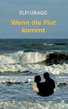 Paperback Wenn die Flut kommt [German] Book