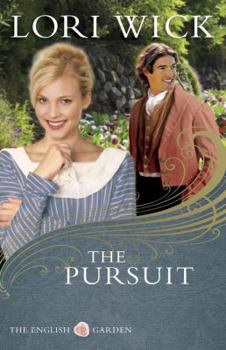 The Pursuit - Book #4 of the English Garden