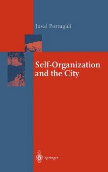 Paperback Self-Organization and the City Book