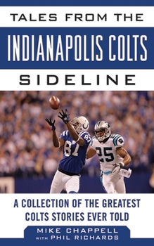 Tales from the Indianapolis Colts Sideline