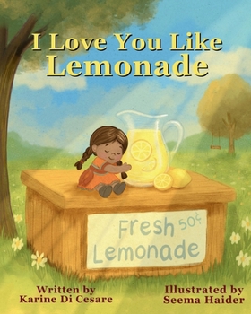 I Love You Like Lemonade