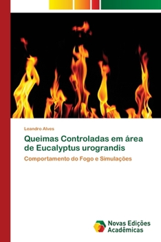 Paperback Queimas Controladas em área de Eucalyptus urograndis [Portuguese] Book