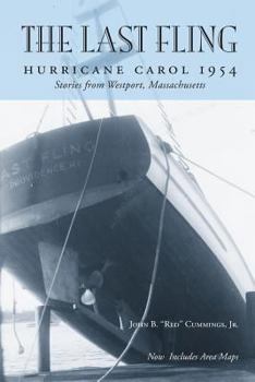 Paperback The Last Fling: Hurricane Carol 1954 Book