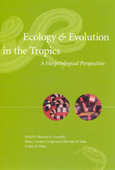 Paperback Ecology and Evolution in the Tropics: A Herpetological Perspective Book