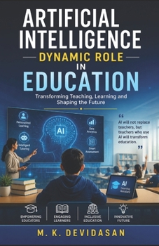 Paperback Artificial Intelligence Dynamic Role in Education Book