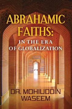 Paperback Abrahamic Faiths: in the era of Globalization Book