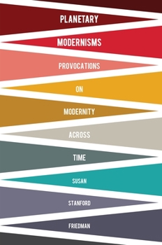 Paperback Planetary Modernisms: Provocations on Modernity Across Time Book