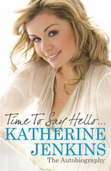 Paperback Time to Say Hello...: The Autobiography Book