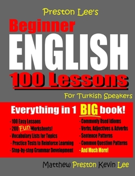 Paperback Preston Lee's Beginner English 100 Lessons For Turkish Speakers Book