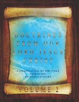 Paperback Doctrines Form Our Lord Jesus Christ Volume 2 Book
