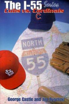 Paperback The I-55 Series Cubs vs. Cardinals Book