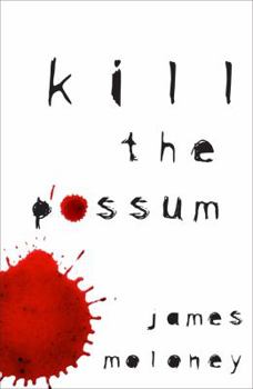 Hardcover Kill the Possum Book