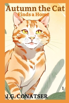 Autumn the Cat: Finds a Home