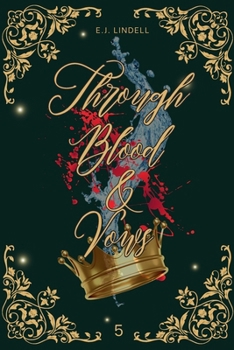 Through Blood and Vows: The Soulbinding Chronicles Book 5
