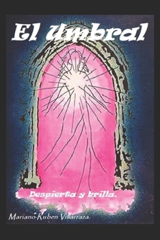 Paperback El Umbral: despierta y brilla [Spanish] Book