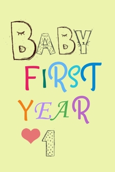 Baby's First Year Food Notebook | Track your baby's Meals & Health: Record First 365 days of baby's life and First Words