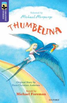 Paperback Oxford Reading Tree TreeTops Greatest Stories: Oxford Level 11: Thumbelina Book