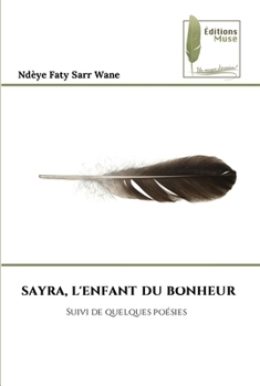 Paperback Sayra, l'Enfant Du Bonheur [French] Book