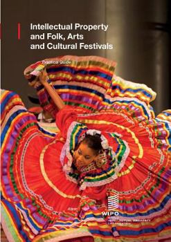 Paperback Intellectual Property and Folk, Arts and Cultural Festivals Book