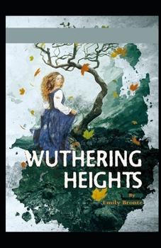 Paperback Wuthering Heights: (illustrated edition) Book