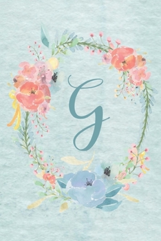 Paperback Notebook 6"x9" - Initial G - Light Blue and Pink Floral Design: College ruled notebook with initials/monogram - alphabet series. Book