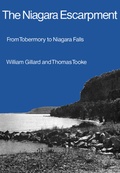 Paperback The Niagara Escarpment: From Tobermory to Niagara Falls Book