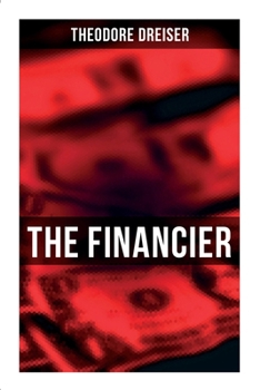 Paperback The Financier: An American Classic Book