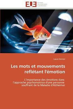 Paperback Les mots et mouvements reflétant l'émotion [French] Book