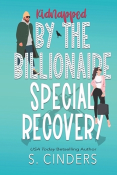 Paperback Kidnapped by the Billionaire: Special Recovery: Bedding the Billionaire Book