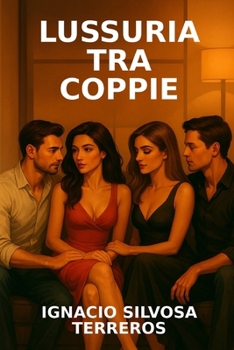 LUSSURIA TRA COPPIE (Italian Edition)