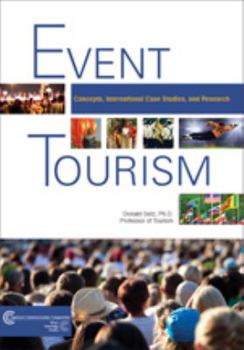 Hardcover Event Tourism: Concepts, International Case Studies, and Research Book