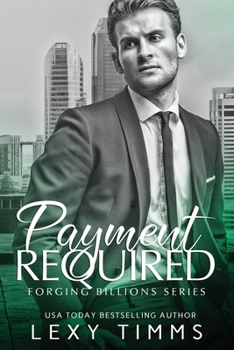 Payment Required - Book #3 of the Forging Billions