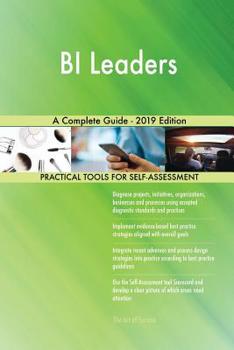 Paperback BI Leaders A Complete Guide - 2019 Edition Book
