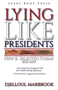 Paperback Lying like presidents: New and selected poems 2001-2019 Book