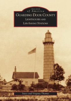 Paperback Guarding Door County: Lighthouses and Life-Saving Stations Book