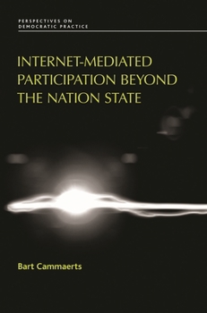 Hardcover Internet-Mediated Participation Beyond the Nation State Book