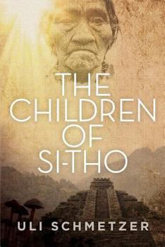 Paperback The Children of Si-tho: Based on what happened Book