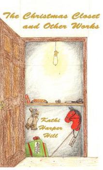 Hardcover The Christmas Closet and Other Works Book