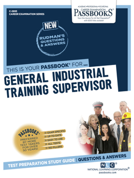 Paperback General Industrial Training Supervisor (C-2893): Passbooks Study Guide Volume 2893 Book