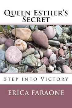 Paperback Queen Esther's Secret: Step into Victory Book