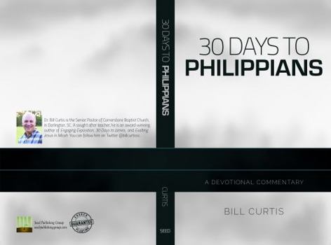 Paperback 30 Days to Philippians: A Devotional Commentary Book