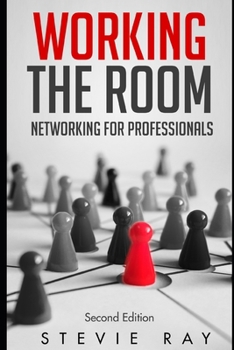 Paperback Working the Room: Networking for Professionals Book