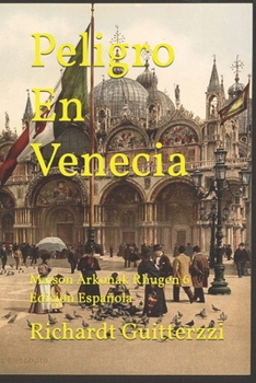 Peligro En Venecia: Maison Arkonak Rhugen 6 Edición Española