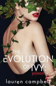 Paperback The Evolution of Ivy: Poison Book