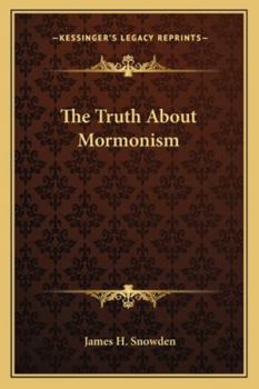 The Truth About Mormonism
