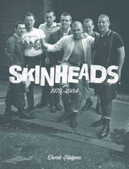 Paperback Skinheads: 1979-1984 Book