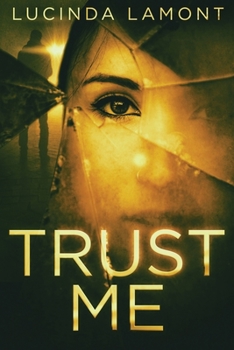 Paperback Trust Me [Large Print] Book